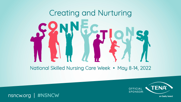 National Skilled Nursing Care Week 2022